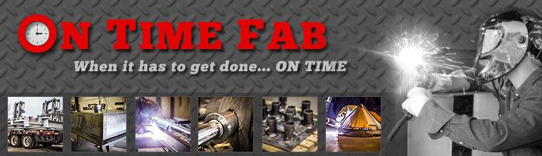 On Time Fab | Metal Fabrication | Owensboro, Kentucky